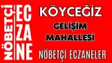 Gelişim Mahallesi Nöbetçi Eczaneler