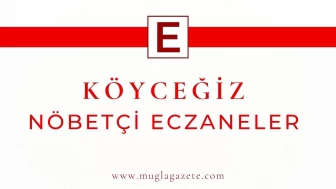 Köyceğiz Nöbetçi Eczaneler 2025