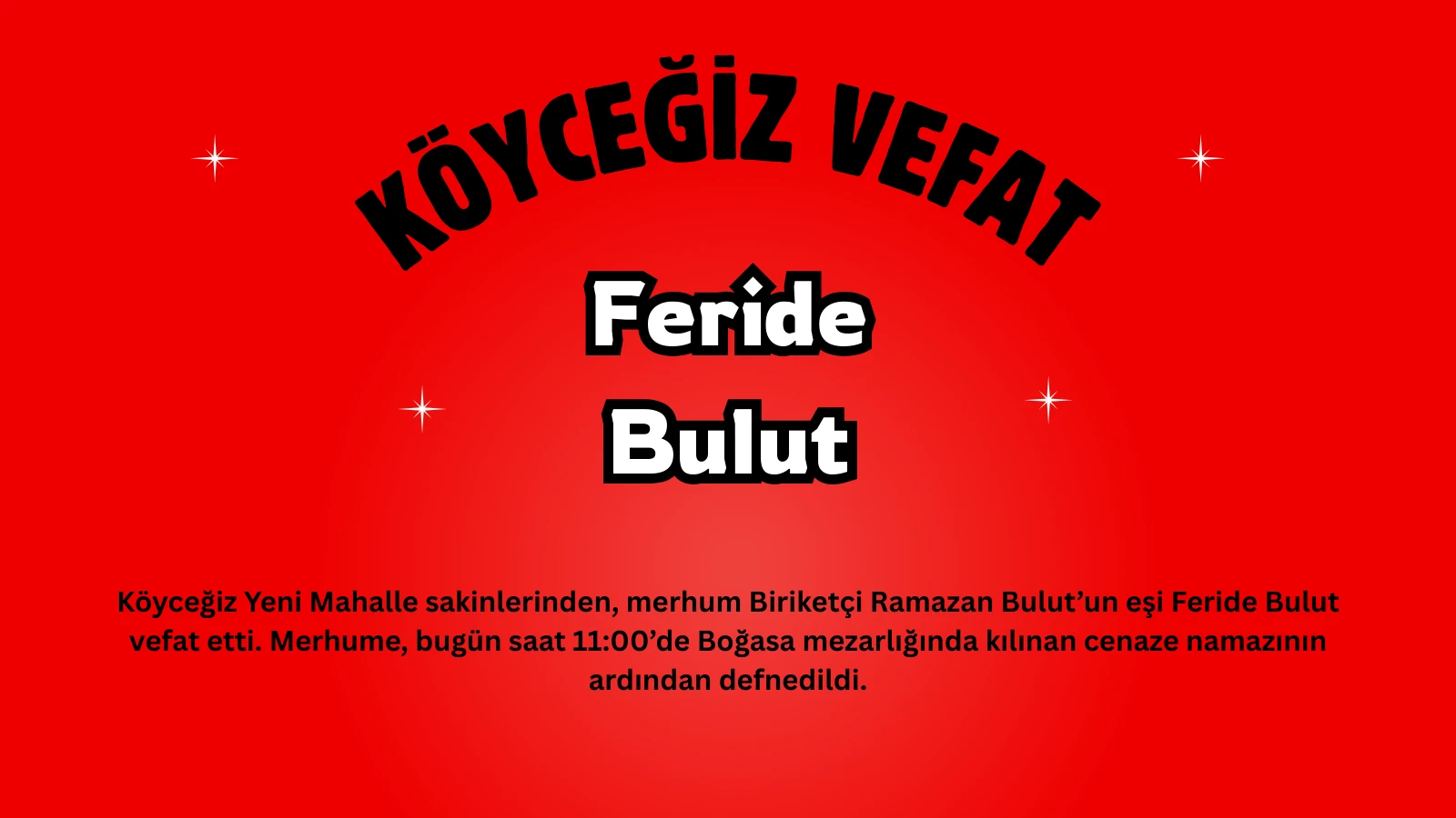 Köyceğiz’de Üzücü Kayıp: Biriketçi Ramazan Bulut'un Eşi Feride Bulut Vefat Etti